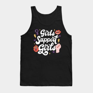 Girls Support Girls Feminist Girl Power Statement Tank Top